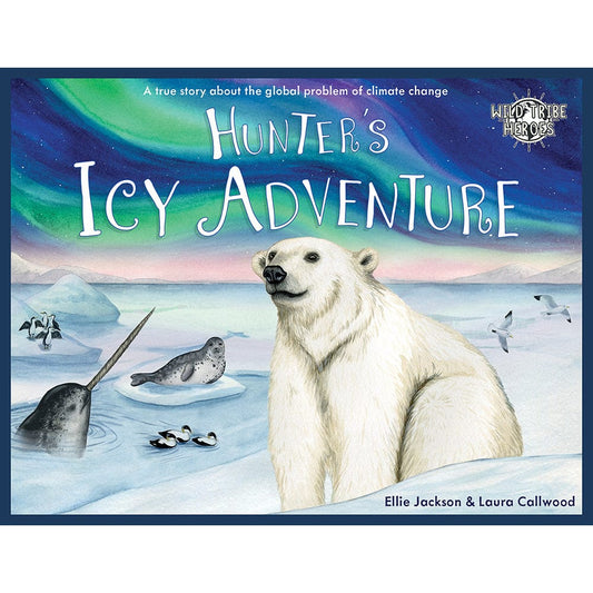 Wild Tribe Heroes Book - Hunter's Icy Adventure