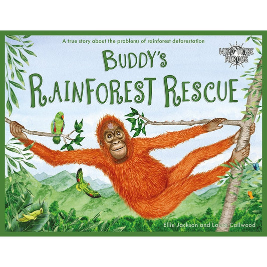 Wild Tribe Heroes Book - Buddy's Rainforest Rescue - Signed Copy